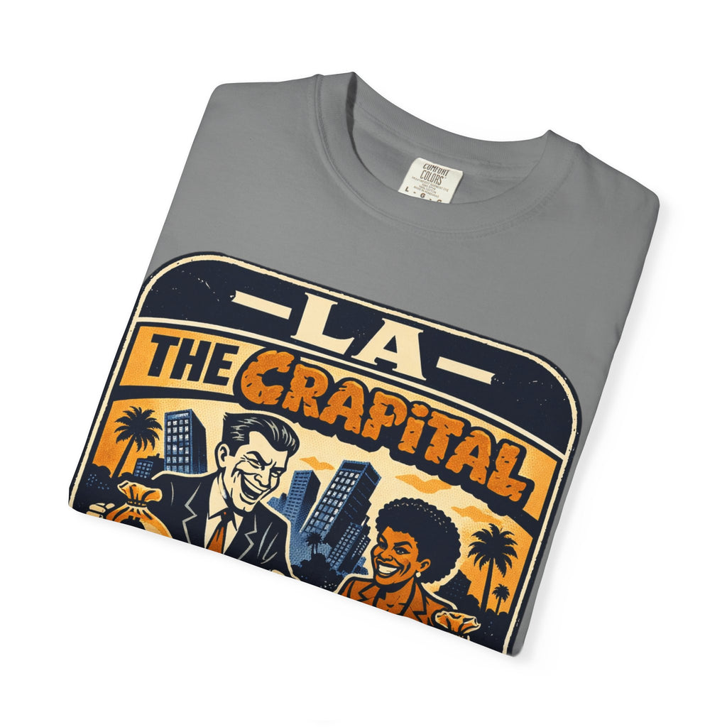 "Falconee | LA The Crapital of Corruption" Heavyweight Political Satire T-Shirt"-Comfort Colors 1717